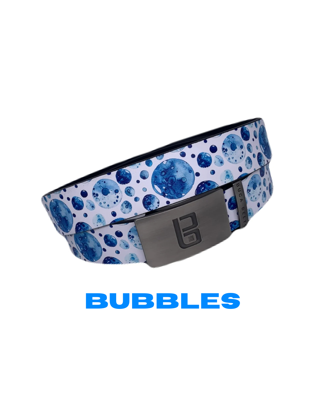 Buca Belts - Bubbles